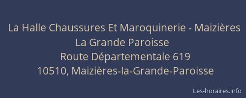 La Halle Chaussures Et Maroquinerie - Maizières La Grande Paroisse