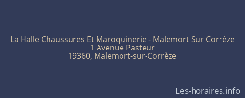 La Halle Chaussures Et Maroquinerie - Malemort Sur Corrèze