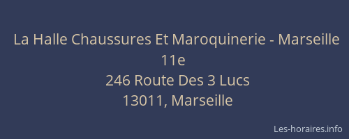 La Halle Chaussures Et Maroquinerie - Marseille 11e