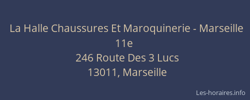 La Halle Chaussures Et Maroquinerie - Marseille 11e