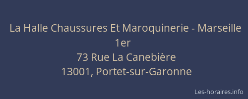 La Halle Chaussures Et Maroquinerie - Marseille 1er