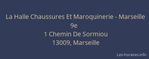 La Halle Chaussures Et Maroquinerie - Marseille 9e