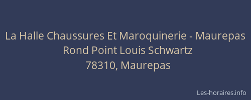 La Halle Chaussures Et Maroquinerie - Maurepas