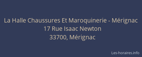 La Halle Chaussures Et Maroquinerie - Mérignac