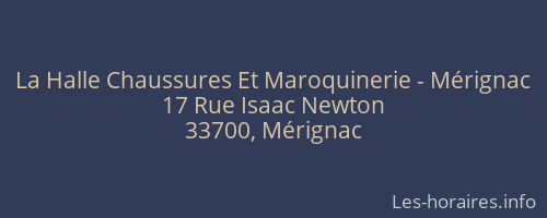 La Halle Chaussures Et Maroquinerie - Mérignac