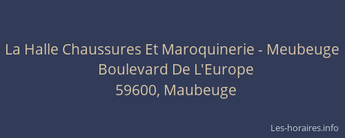La Halle Chaussures Et Maroquinerie - Meubeuge
