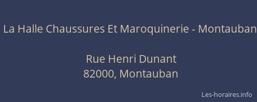 La Halle Chaussures Et Maroquinerie - Montauban