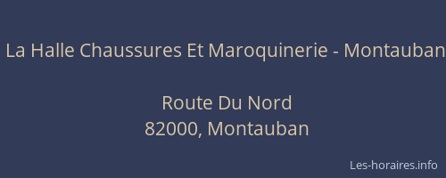 La Halle Chaussures Et Maroquinerie - Montauban