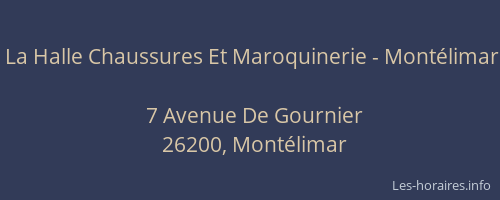 La Halle Chaussures Et Maroquinerie - Montélimar