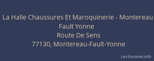 La Halle Chaussures Et Maroquinerie - Montereau Fault Yonne