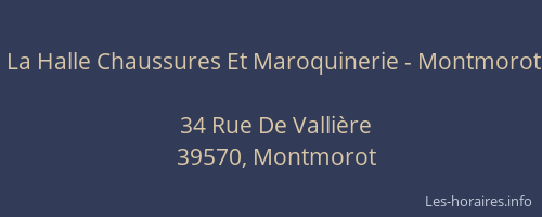 La Halle Chaussures Et Maroquinerie - Montmorot