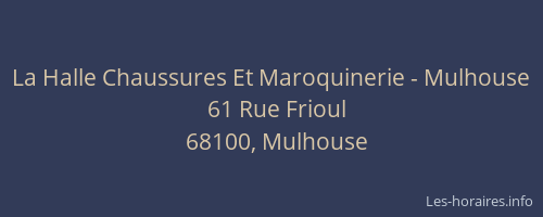 La Halle Chaussures Et Maroquinerie - Mulhouse