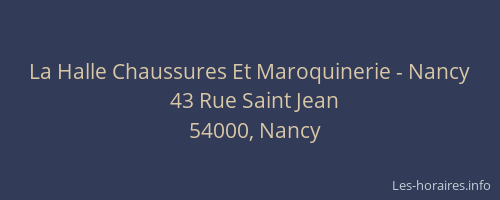 La Halle Chaussures Et Maroquinerie - Nancy