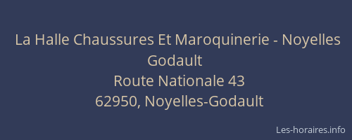 La Halle Chaussures Et Maroquinerie - Noyelles Godault