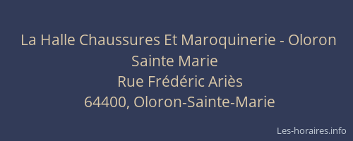 La Halle Chaussures Et Maroquinerie - Oloron Sainte Marie