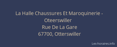 La Halle Chaussures Et Maroquinerie - Oteerswiller