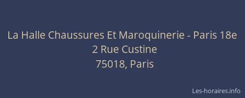 La Halle Chaussures Et Maroquinerie - Paris 18e