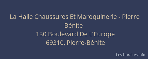 La Halle Chaussures Et Maroquinerie - Pierre Bénite