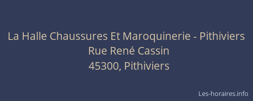 La Halle Chaussures Et Maroquinerie - Pithiviers