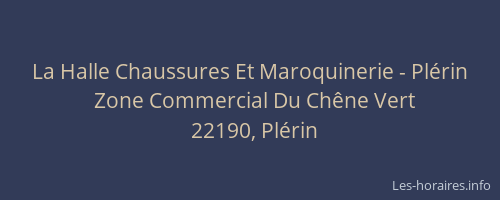 La Halle Chaussures Et Maroquinerie - Pl&eacute;rin