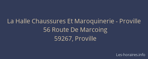 La Halle Chaussures Et Maroquinerie - Proville