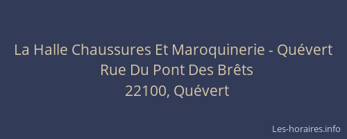 La Halle Chaussures Et Maroquinerie - Qu&eacute;vert