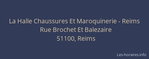 La Halle Chaussures Et Maroquinerie - Reims