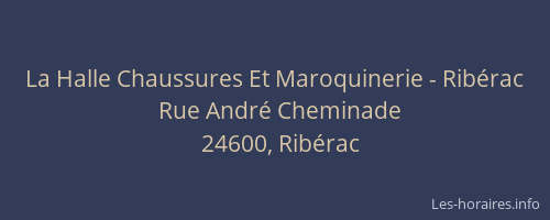 La Halle Chaussures Et Maroquinerie - Rib&eacute;rac