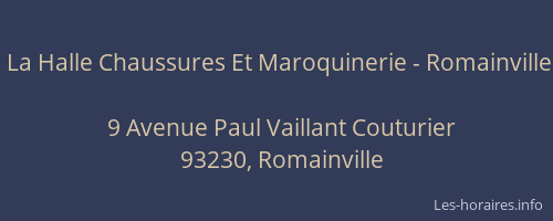 La Halle Chaussures Et Maroquinerie - Romainville