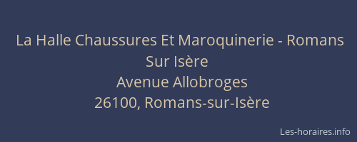 La Halle Chaussures Et Maroquinerie - Romans Sur Is&egrave;re
