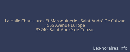 La Halle Chaussures Et Maroquinerie - Saint André De Cubzac