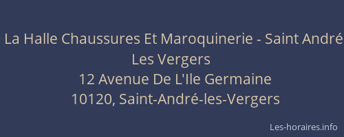 La Halle Chaussures Et Maroquinerie - Saint André Les Vergers