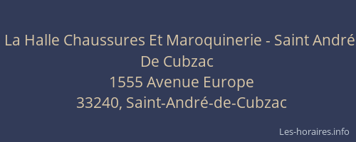 La Halle Chaussures Et Maroquinerie - Saint André De Cubzac