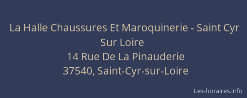 La Halle Chaussures Et Maroquinerie - Saint Cyr Sur Loire