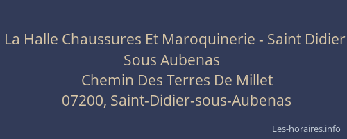 La Halle Chaussures Et Maroquinerie - Saint Didier Sous Aubenas