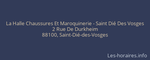 La Halle Chaussures Et Maroquinerie - Saint Dié Des Vosges