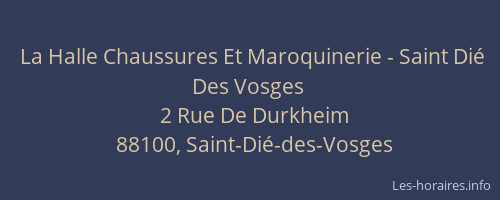 La Halle Chaussures Et Maroquinerie - Saint Dié Des Vosges