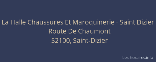 La Halle Chaussures Et Maroquinerie - Saint Dizier