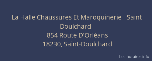 La Halle Chaussures Et Maroquinerie - Saint Doulchard