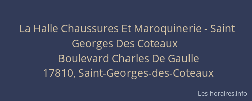 La Halle Chaussures Et Maroquinerie - Saint Georges Des Coteaux