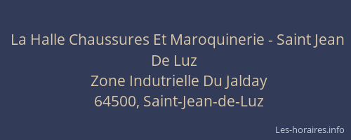 La Halle Chaussures Et Maroquinerie - Saint Jean De Luz