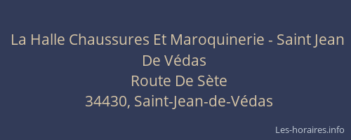 La Halle Chaussures Et Maroquinerie - Saint Jean De Védas