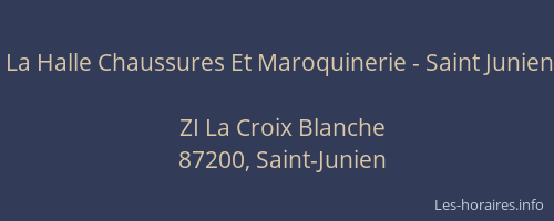 La Halle Chaussures Et Maroquinerie - Saint Junien