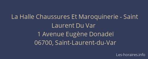 La Halle Chaussures Et Maroquinerie - Saint Laurent Du Var