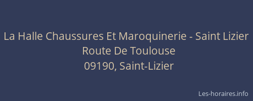 La Halle Chaussures Et Maroquinerie - Saint Lizier
