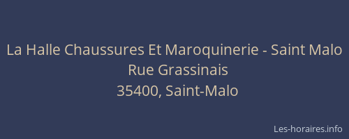 La Halle Chaussures Et Maroquinerie - Saint Malo