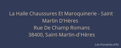 La Halle Chaussures Et Maroquinerie - Saint Martin D'Hères