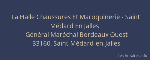 La Halle Chaussures Et Maroquinerie - Saint Médard En Jalles
