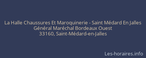 La Halle Chaussures Et Maroquinerie - Saint Médard En Jalles