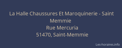 La Halle Chaussures Et Maroquinerie - Saint Memmie